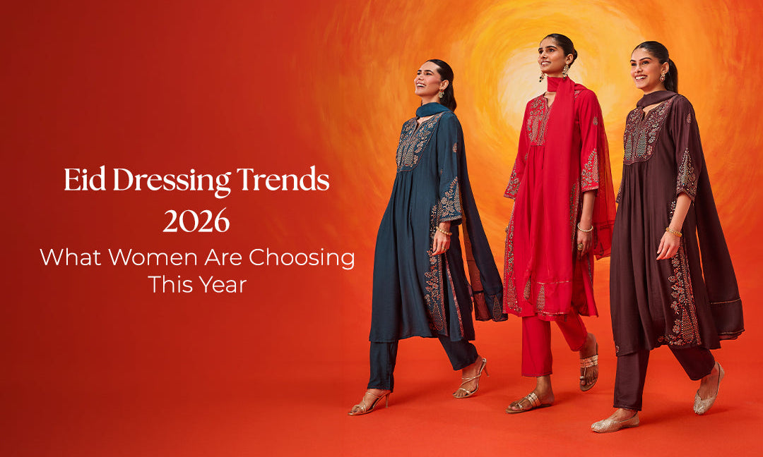 Eid Dressing Trends 2026: What Women Are Choosing This Year