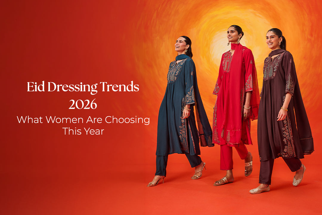 Eid Dressing Trends 2026: What Women Are Choosing This Year – Lakshita