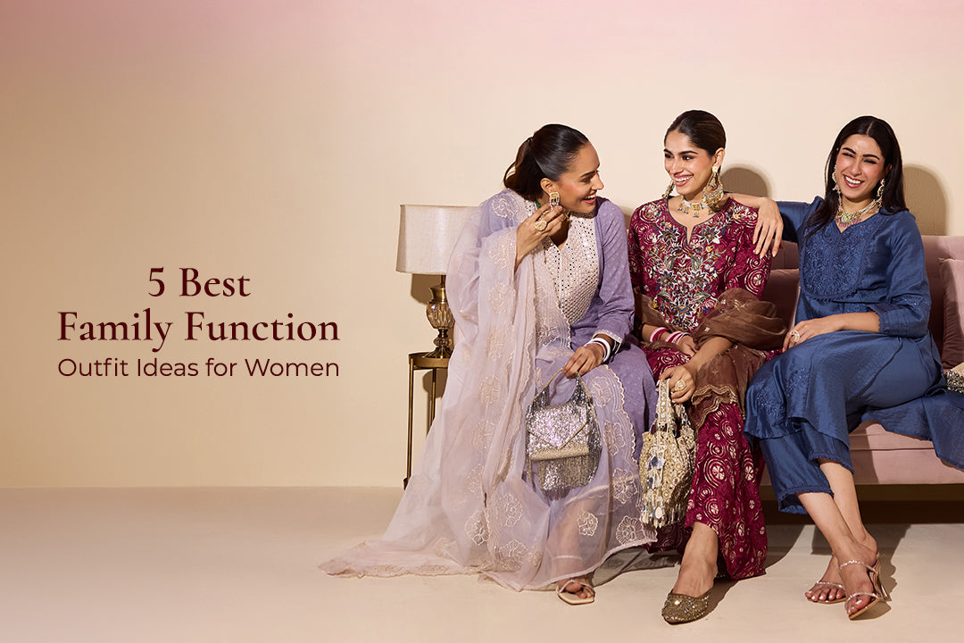 5 Best Family Function Outfit Ideas for Women