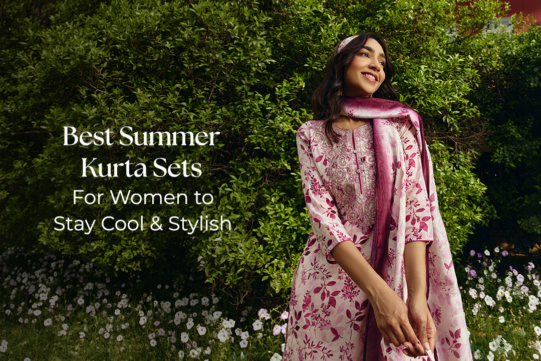 Best Summer Kurta Sets for Women to Stay Cool and Stylish