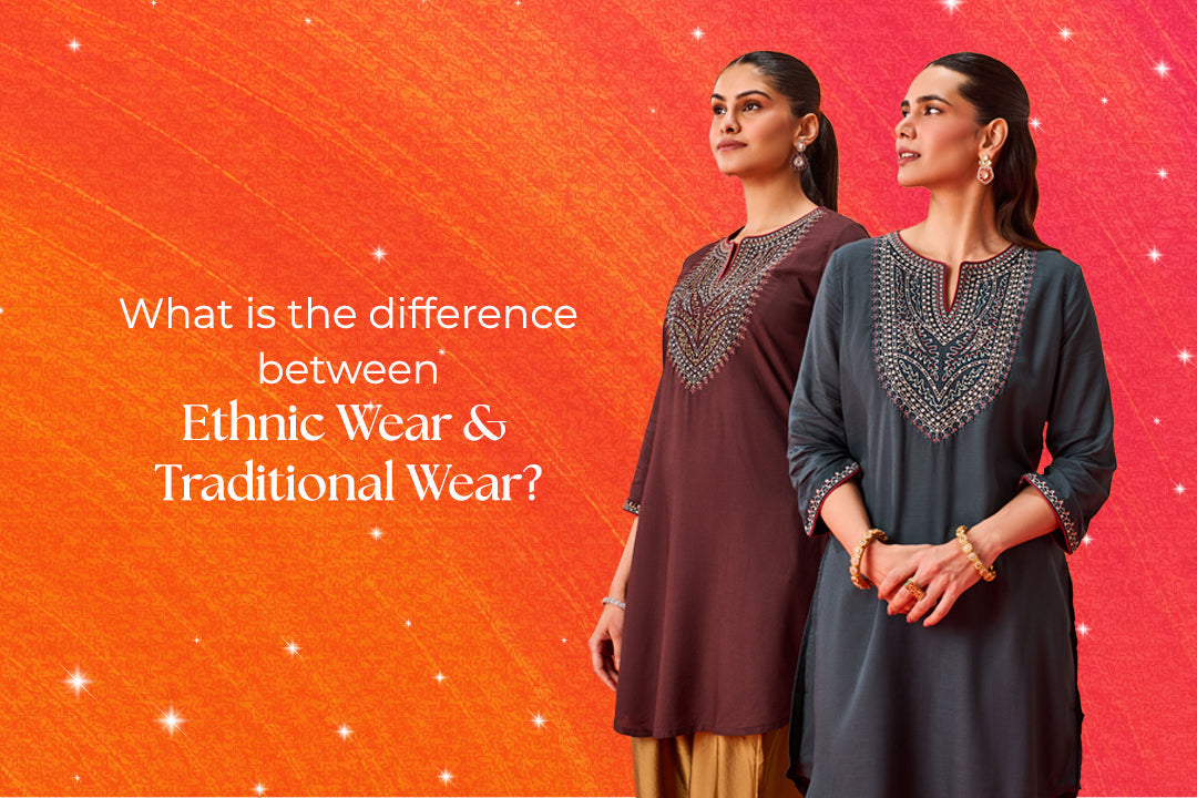 What is the difference between Ethnic Wear and Traditional Wear?