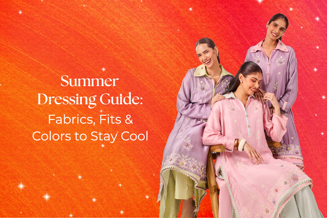 Summer Dressing Guide: Fabrics, Fits & Colors to Stay Cool
