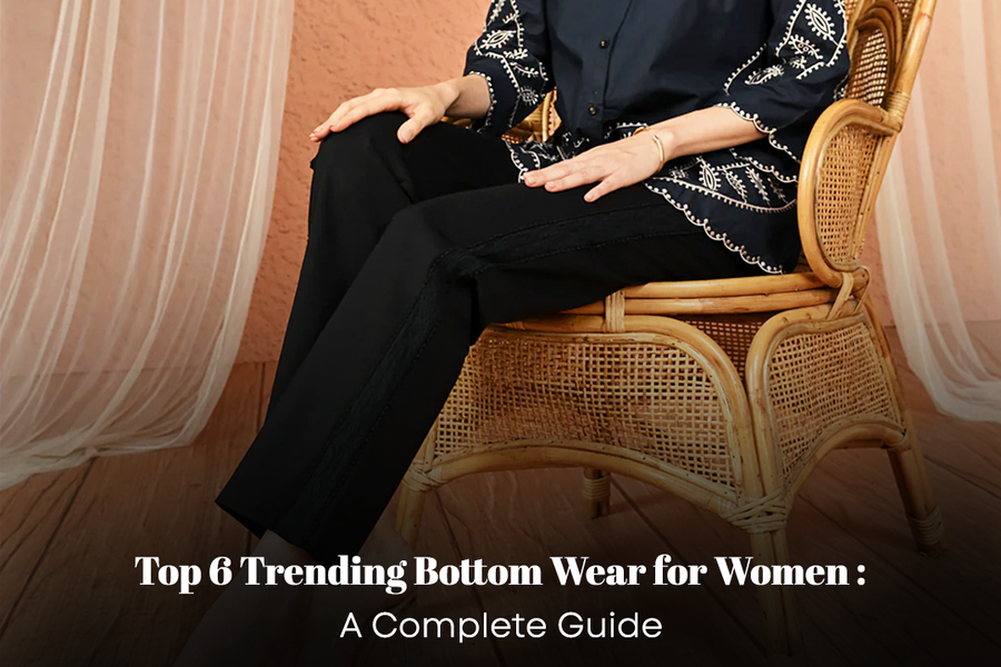 Top 6 Trending Bottom Wear for Women at Lakshita Fashion