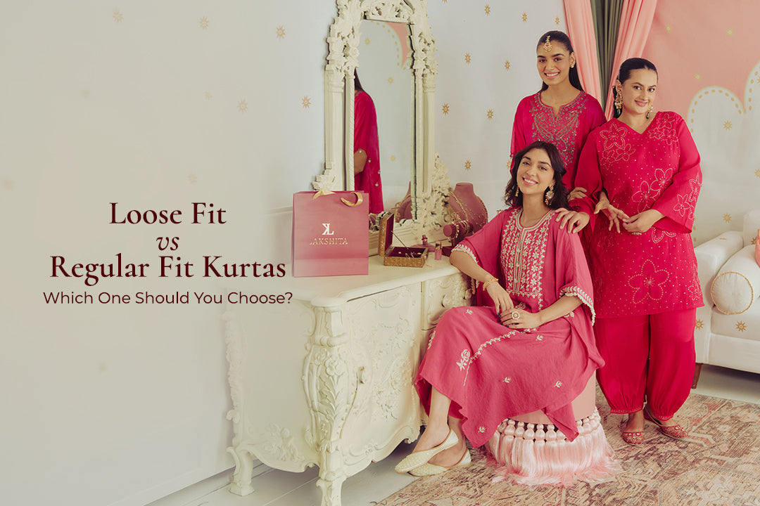 Loose Fit vs Regular Fit Kurtas: Which One Should You Choose?